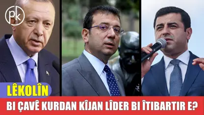 LÊKOLÎN | ‘Kurd bi giştî ji siyasetê bê hêvî ne!’